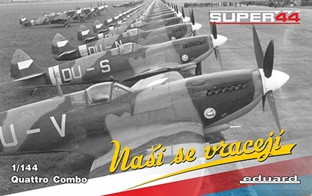 Nai se vracejí Quatro Combo (Spitfire Czechoslovak) - 1/144